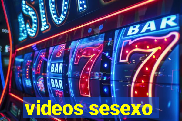 videos sesexo